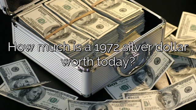 how-much-is-a-1972-silver-dollar-worth-today-vanessa-benedict